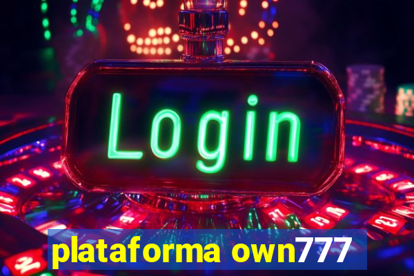 plataforma own777